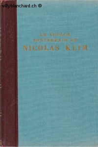 Le voyage souterrain de Nicolas Klim, Baron Ludvig af HOLBERG, La Nouvelle Bibliothèque, Neuchâtel, N° 45, 1954